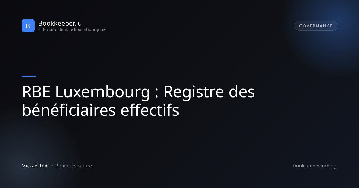 RBE Luxembourg : Registre des bénéficiaires effectifs